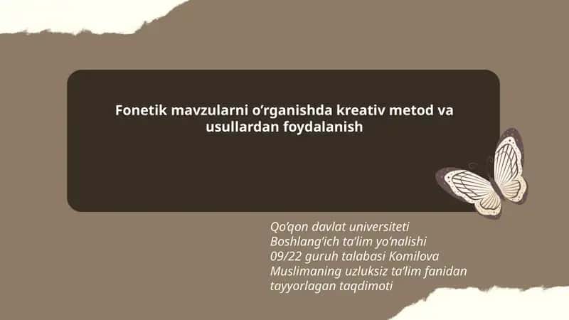 Fonetik mavzularni o’rganishda kreativ metod va usullardan foydalanish 1