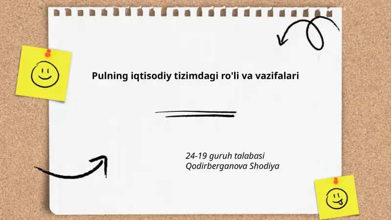 Pulning iqtisodiy tizimdagi ro'li va vazifalari 1