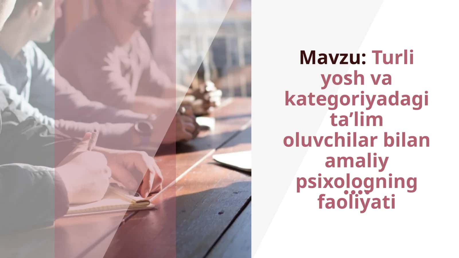 Turli yosh va kategoriyadagi ta'lim oluvchilar bilan amaliy psixologning faoliyati. 1