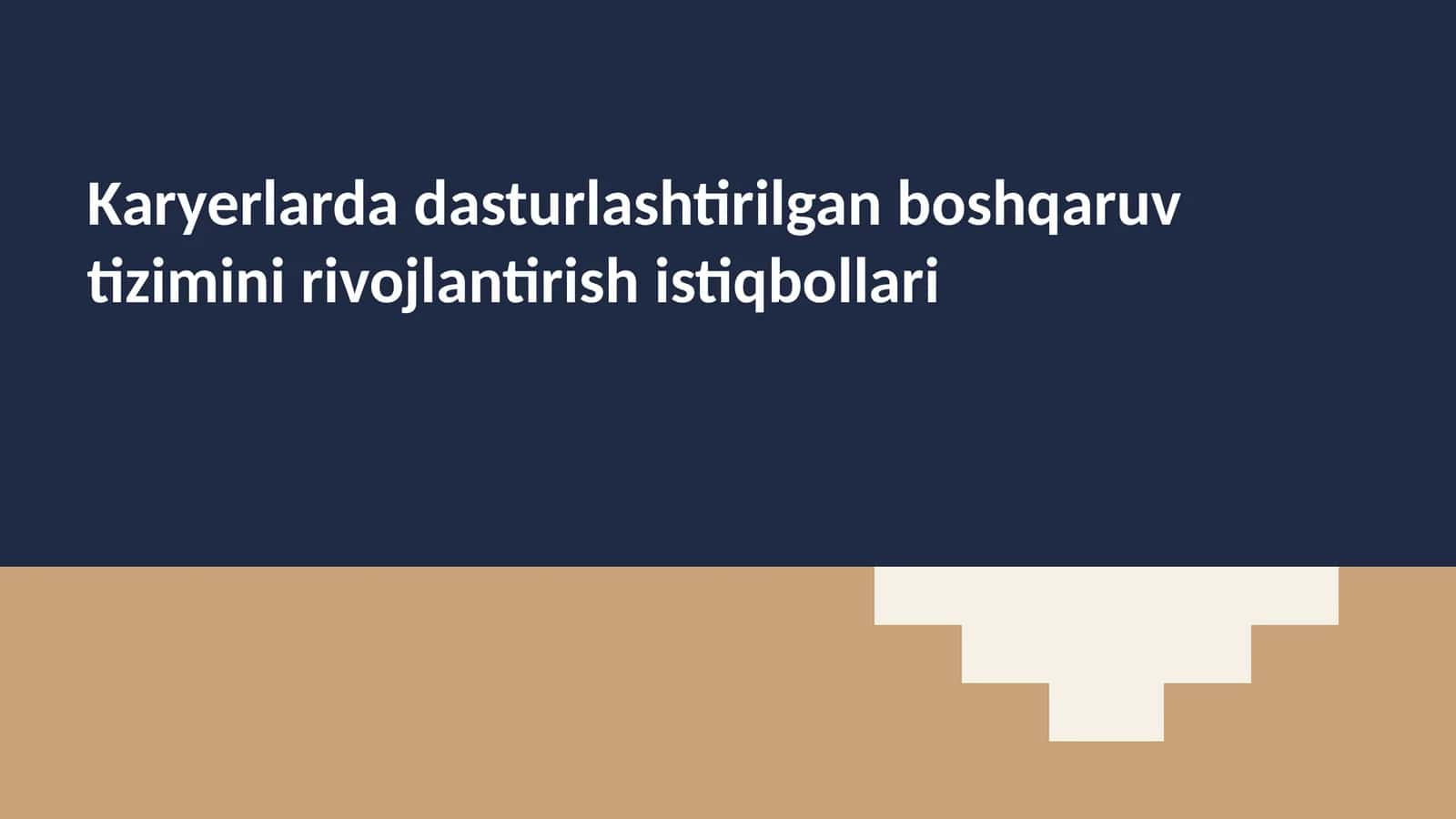 Karyerlarda dasturlashtirilgan boshqaruv tizimini rivojlantirish istiqbollari 1