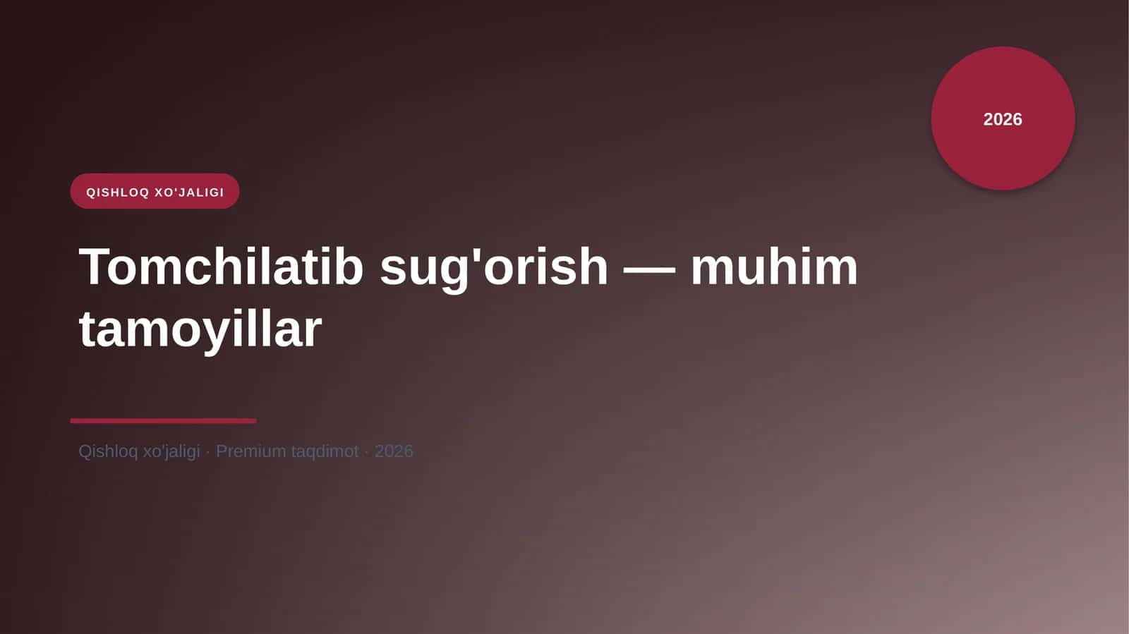 Tomchilatib sug'orish — muhim tamoyillar 1