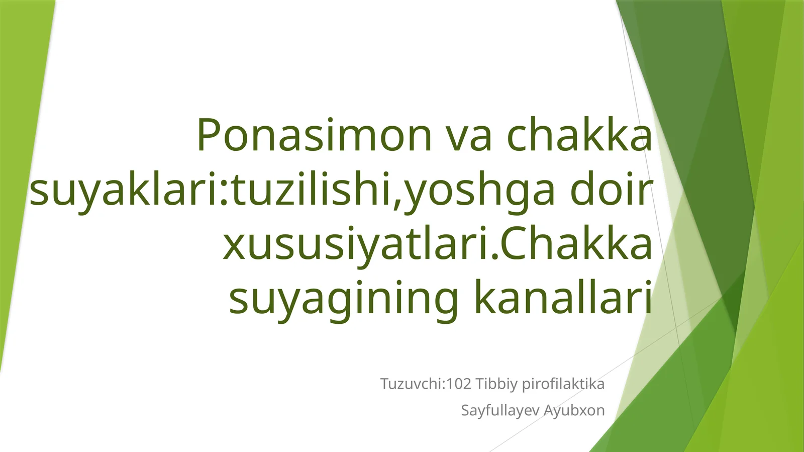 Ponasimon va chakka suyagi 1