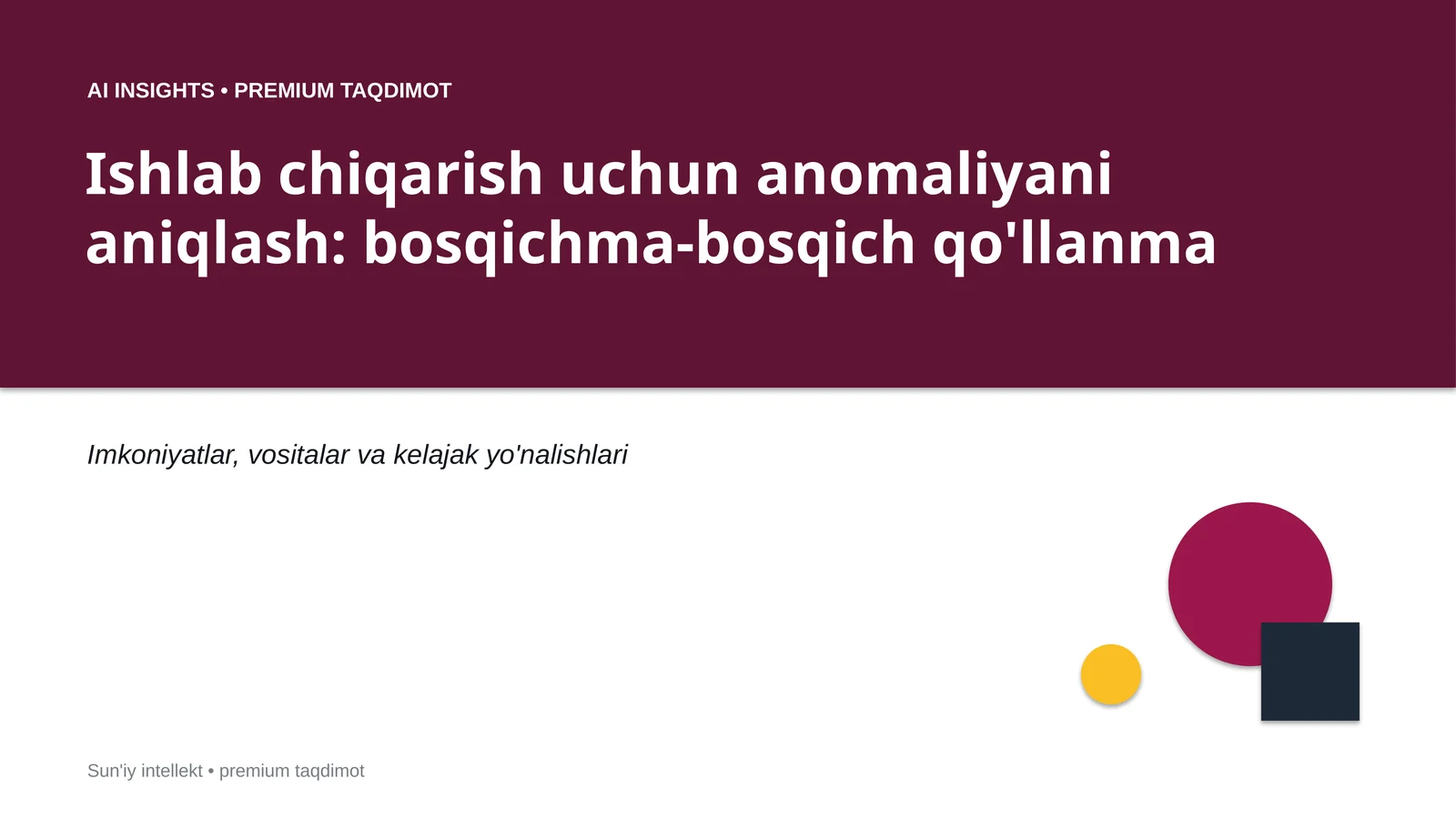 AI INSIGHTS • PREMIUM TAQDIMOT 1