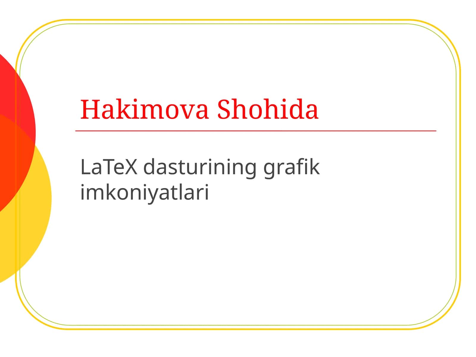 LaTeXdasturi ning grafik imkoniyatlari 1