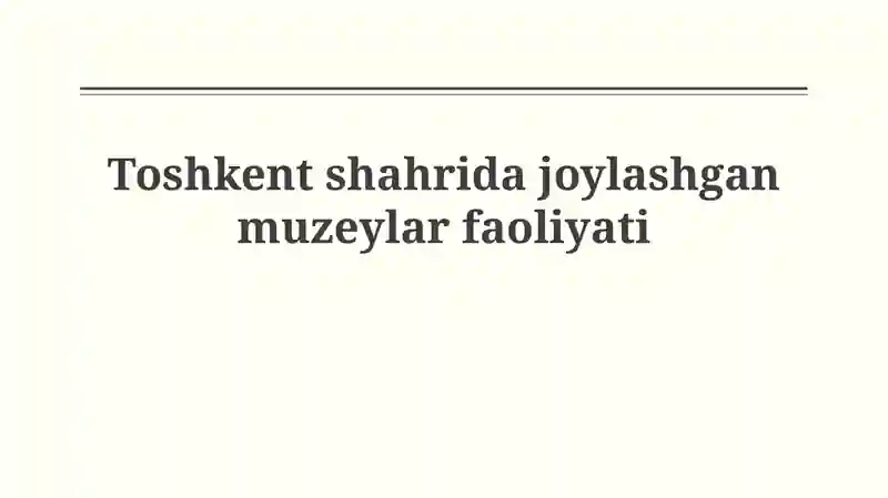 Toshkent muzeylari