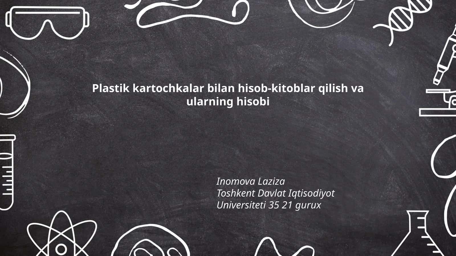 Plastik kartochkalar bilan hisob-kitoblar qilish va ularning hisobi 1