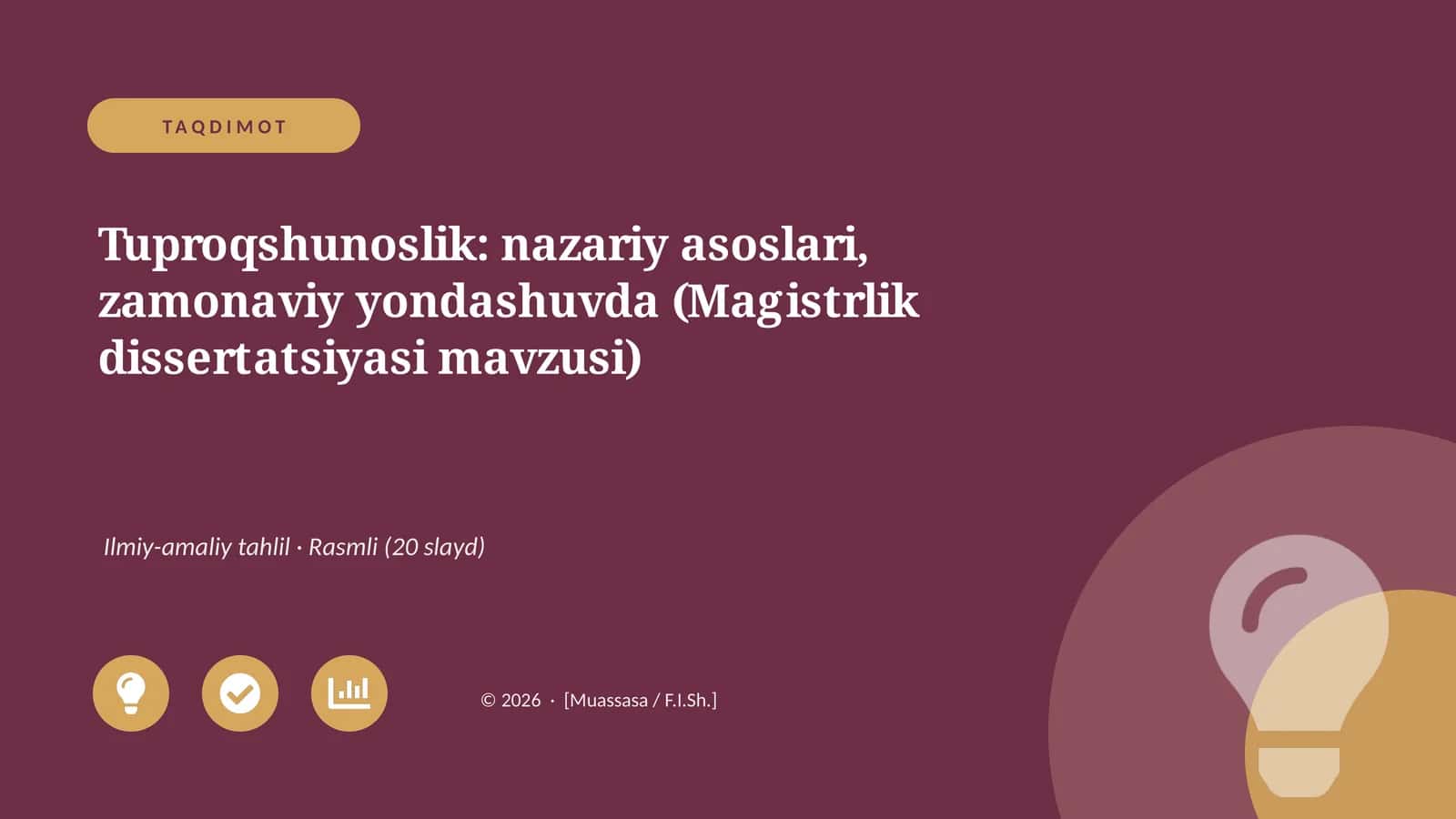 Tuproqshunoslik: nazariy asoslari, zamonaviy yondashuvda (Magistrlik dissertatsiyasi mavzusi) 1