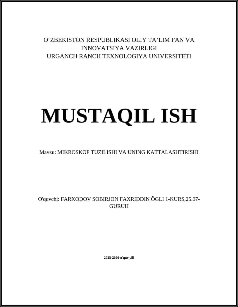 Mikroskop TUZILISHI VA UNING KATTALASHTIRISHI 1