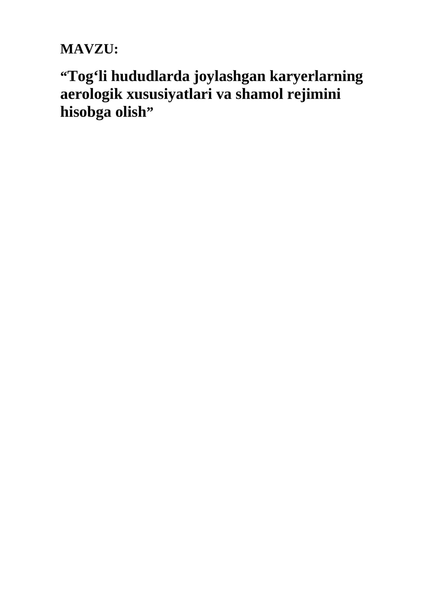 Tog‘li hududlarda joylashgan karyerlarning aerologik xususiyatlari va shamol rejimini hisobga olish 1