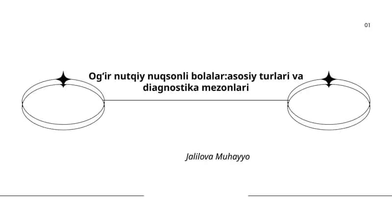 Ogʻir nutqiy nuqsonli bolalar:asosiy turlari va diagnostika mezonlari 1