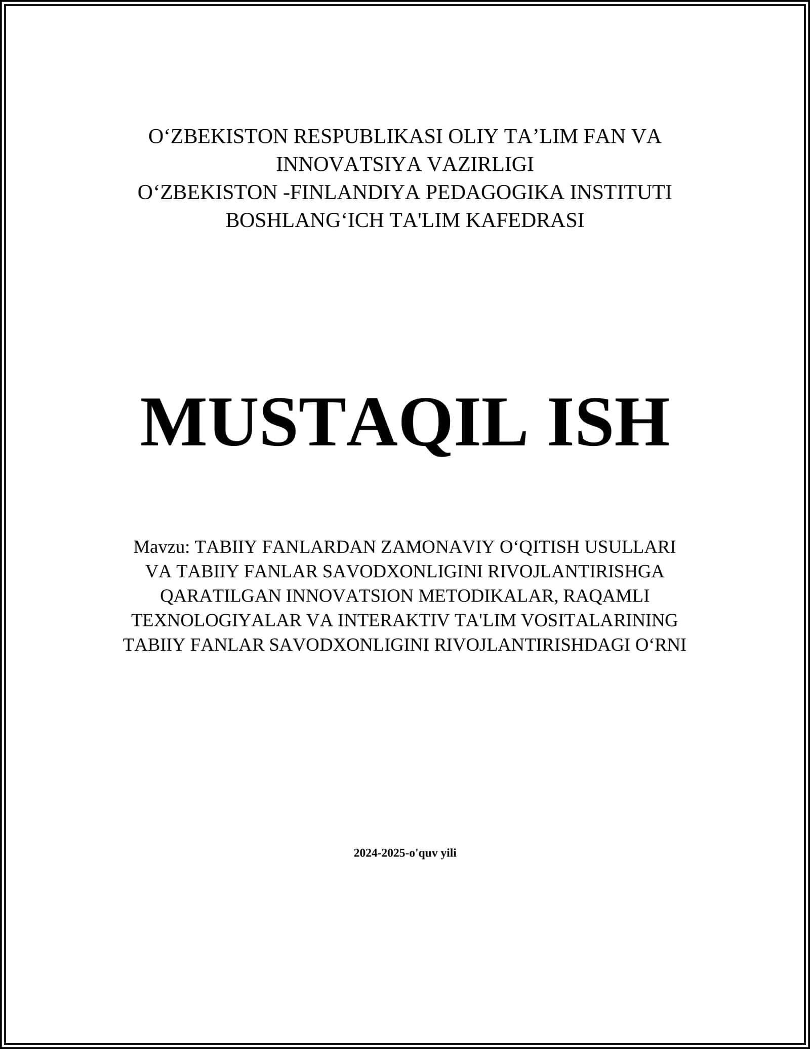 TABIIY FANLARDAN ZAMONAVIY O‘QITISH USULLARI VA TABIIY FANLAR SAVODXONLIGINI RIVOJLANTIRISHGA QARATILGAN INNOVATSION METODIKALAR 1
