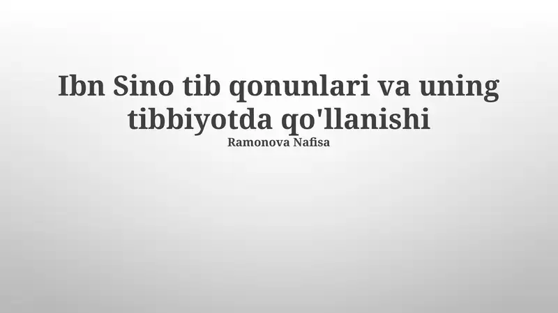 Ibn Sino tib qonunlari va uning tibbiyotda qo'llanishi 1