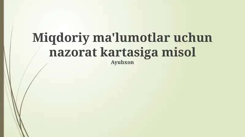 Miqdoriy ma'lumotlar uchun nazorat kartasiga misol 1