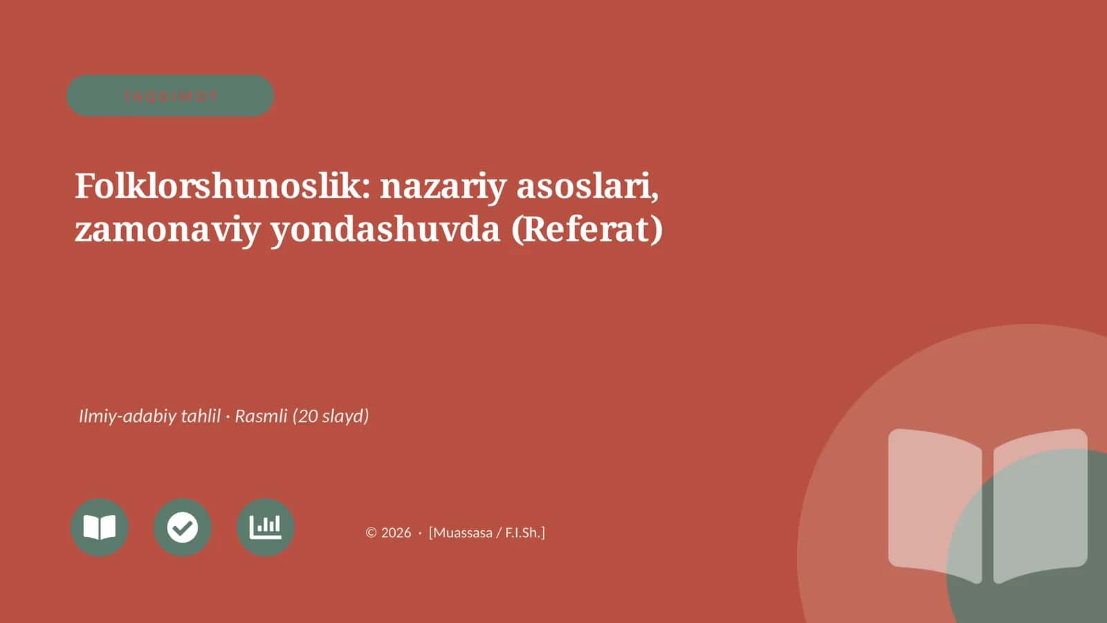 Folklorshunoslik: nazariy asoslari, zamonaviy yondashuvda (Referat) 1