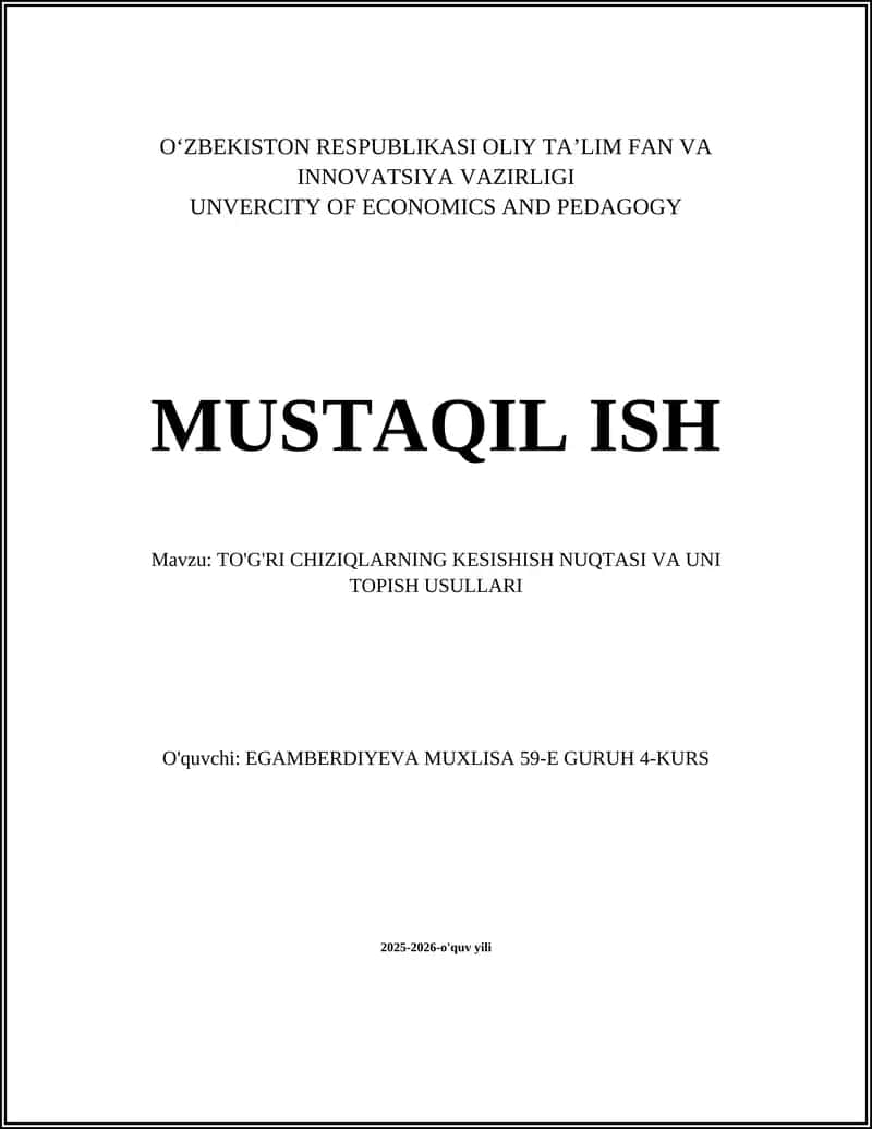 TO'G'RI CHIZIQLARNING KESISHISH NUQTASI VA UNI TOPISH USULLARI 1