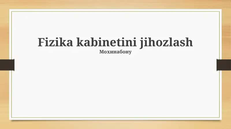 Fizika kabinetini jihozlash 1