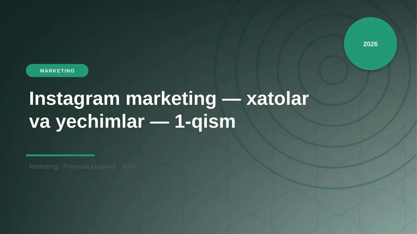 Instagram marketing — xatolar va yechimlar — 1-qism 1