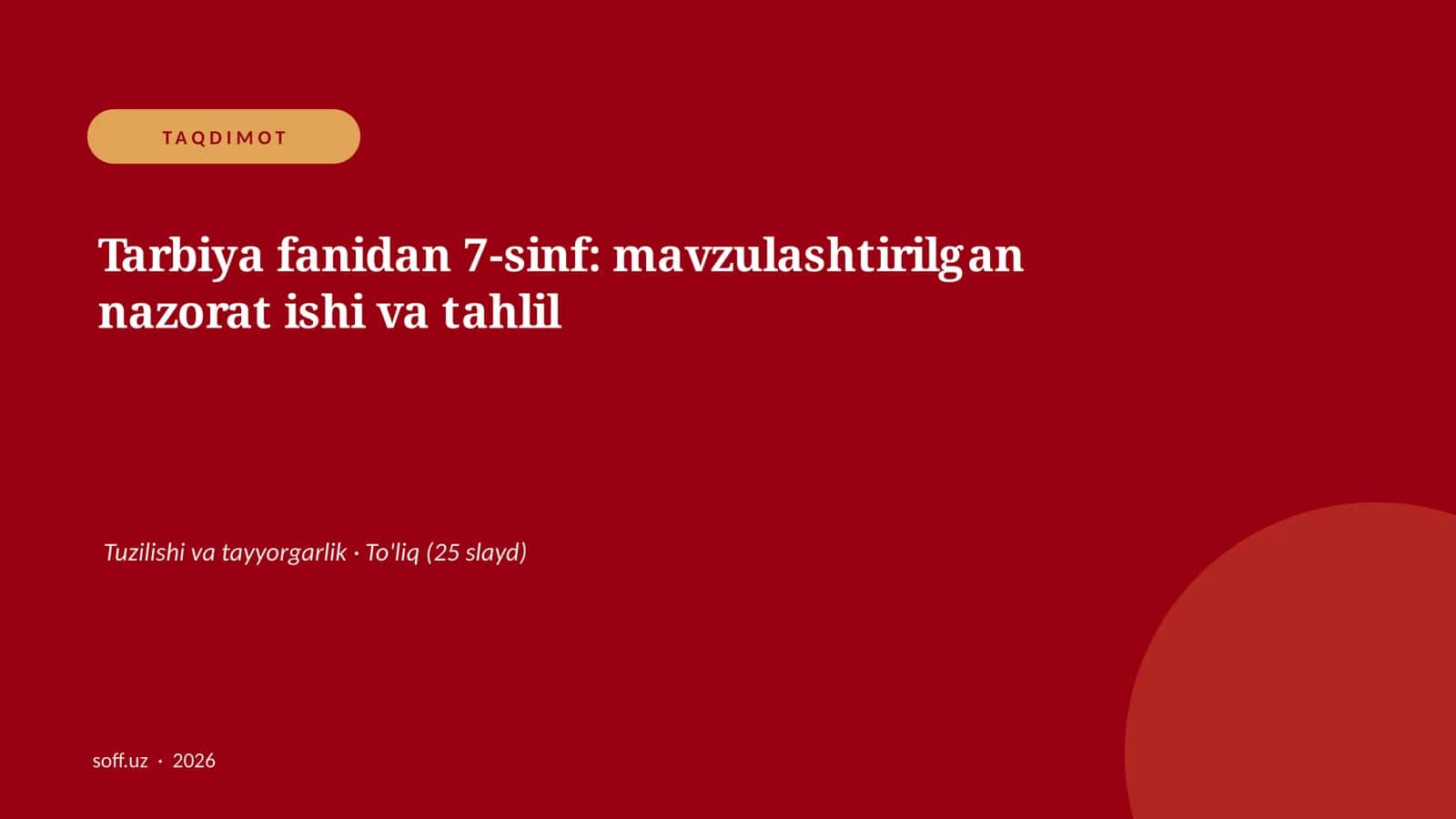 Tarbiya fanidan 7-sinf: mavzulashtirilgan nazorat ishi va tahlil 1