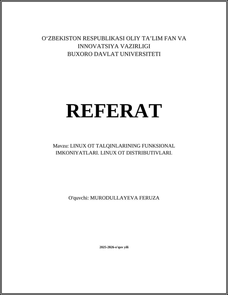 LINUX OT TALQINLARINING FUNKSIONAL IMKONIYATLARI. LINUX OT DISTRIBUTIVLARI 1