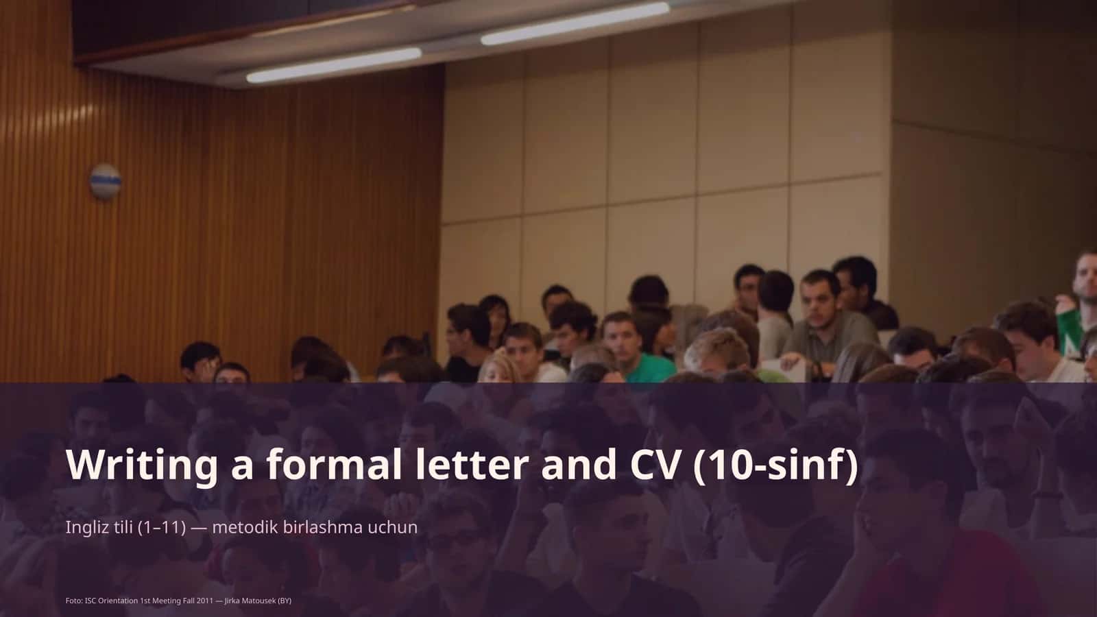 Writing a formal letter and CV (10-sinf) 1