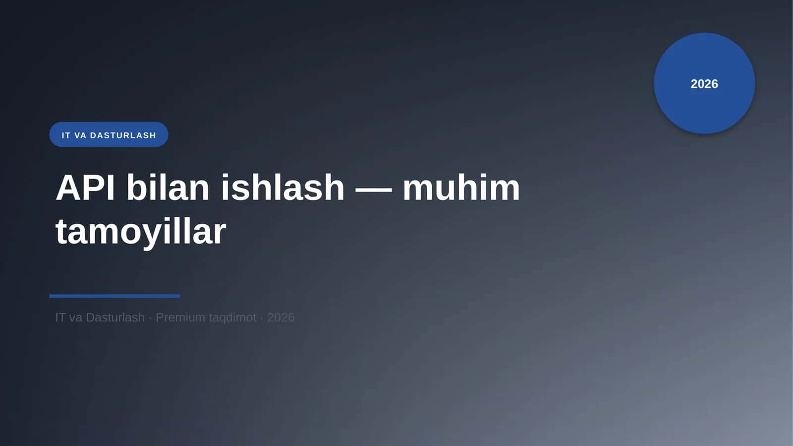 API bilan ishlash — muhim tamoyillar 1