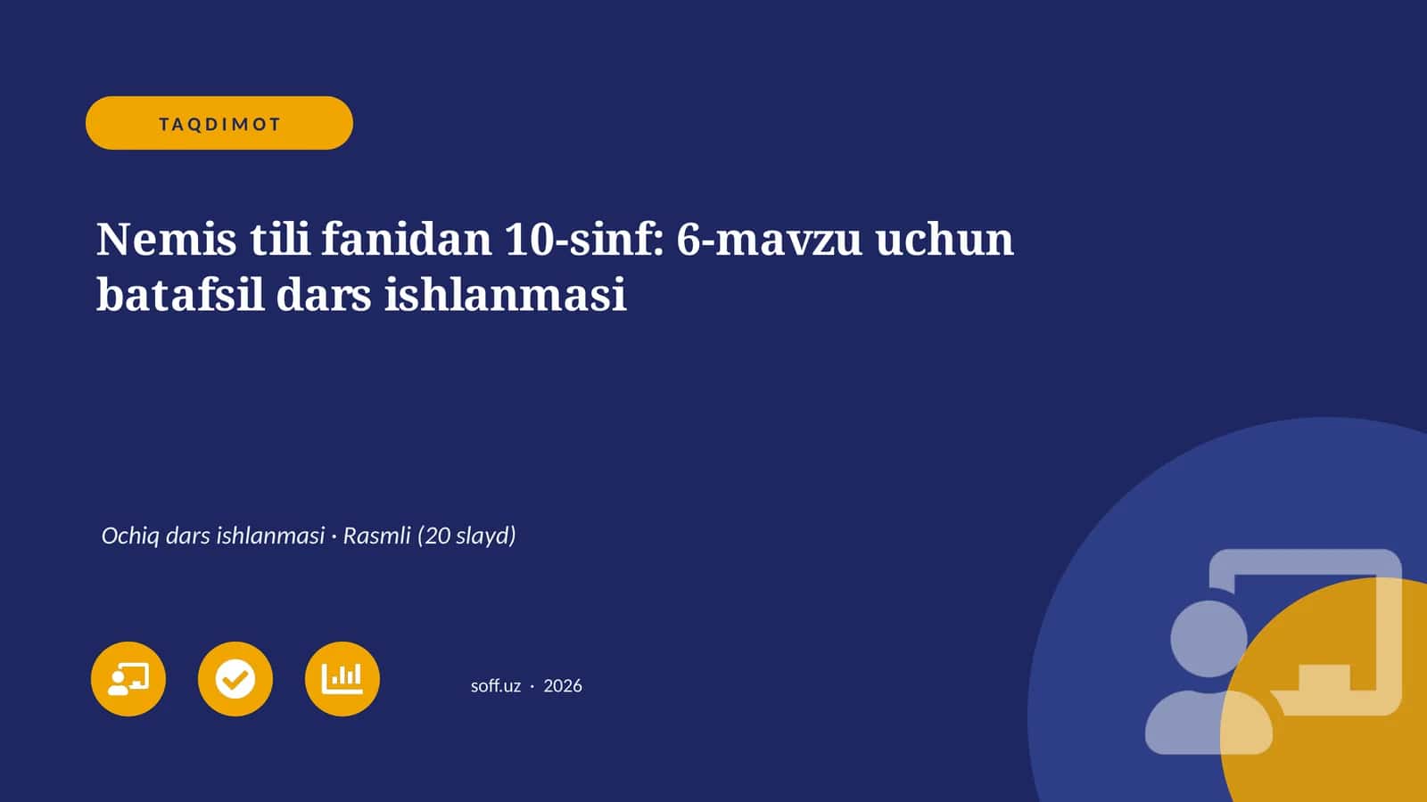 Nemis tili fanidan 10-sinf: 6-mavzu uchun batafsil dars ishlanmasi 1