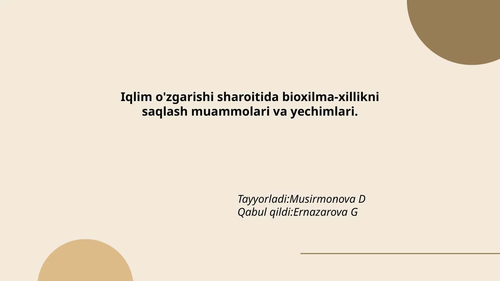 Iqlim o'zgarishi sharoitida bioxilma-xillikni saqlash muammolari va yechimlari 1