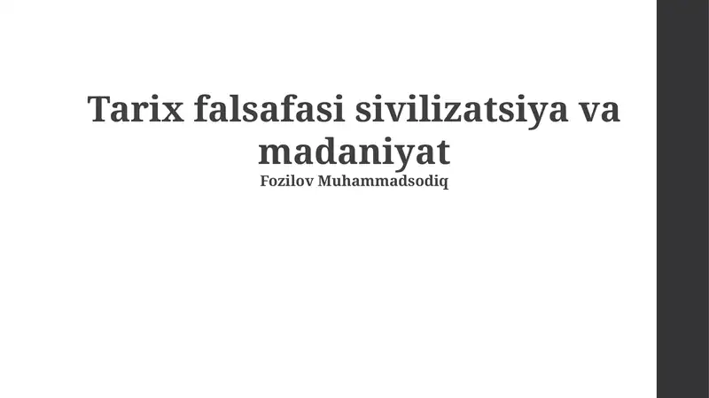 Tarix falsafasi sivilizatsiya va madaniyat 1