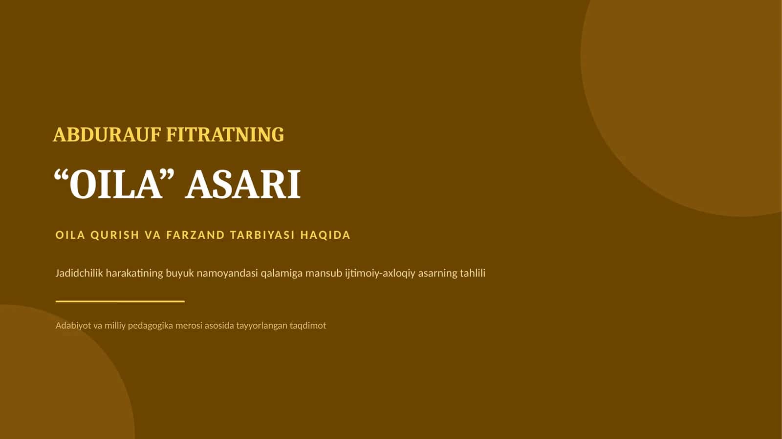 Abdurauf Fitratning “OILA” Asari Taqdimoti 1