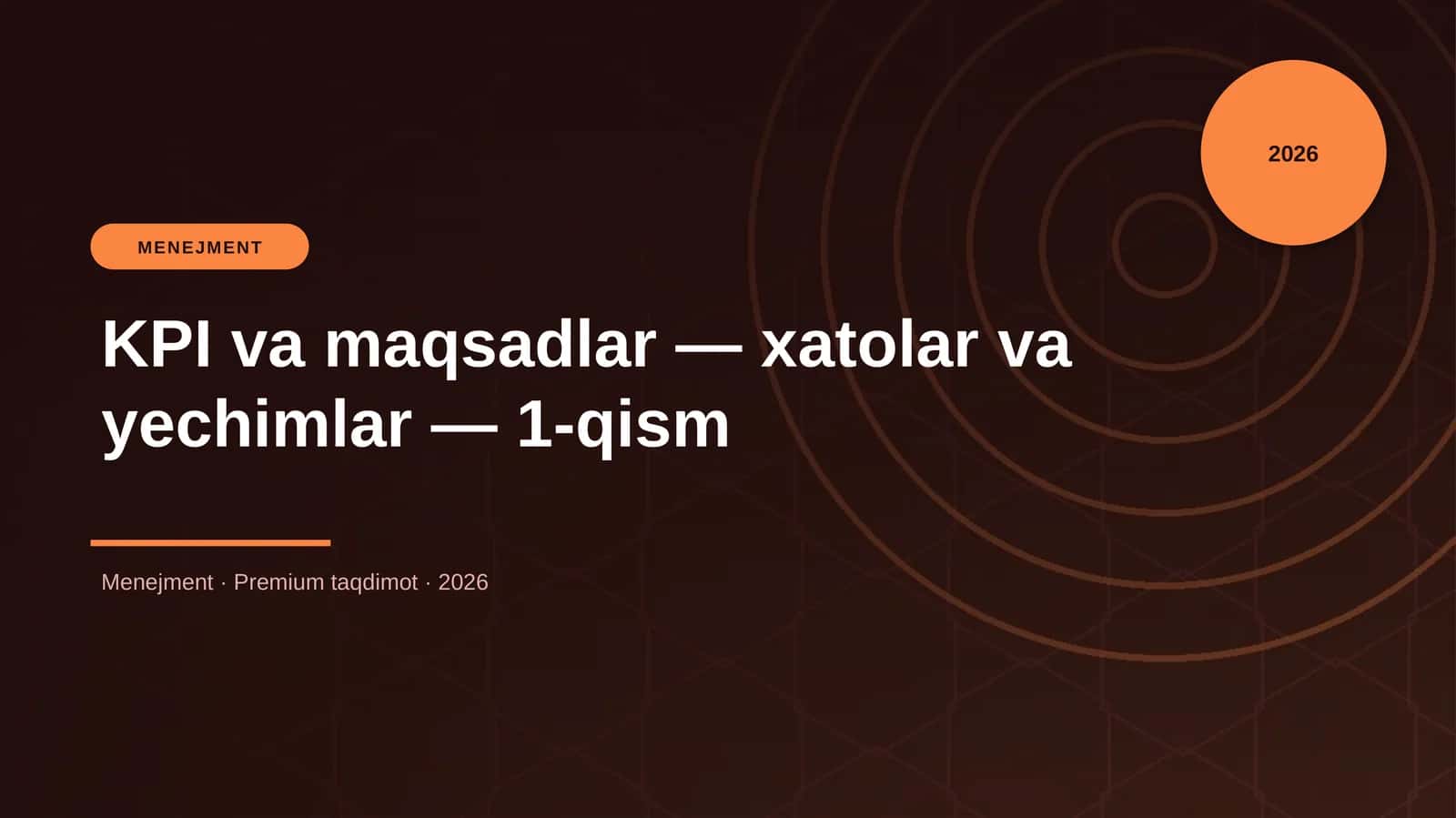 KPI va maqsadlar — xatolar va yechimlar — 1-qism 1