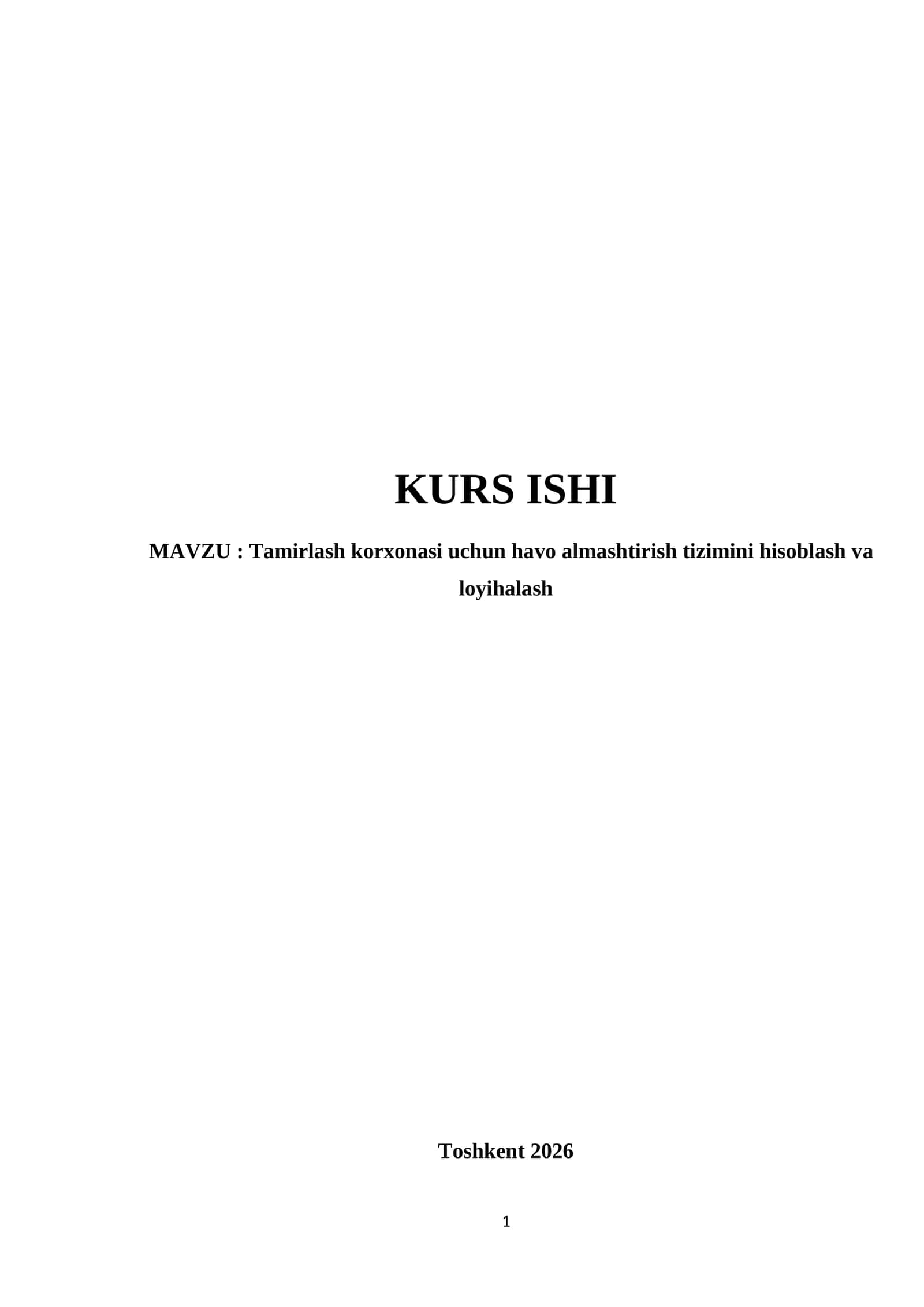 Tamirlash korxonasi uchun havo almashtirish tizimini hisoblash va loyihalash 1