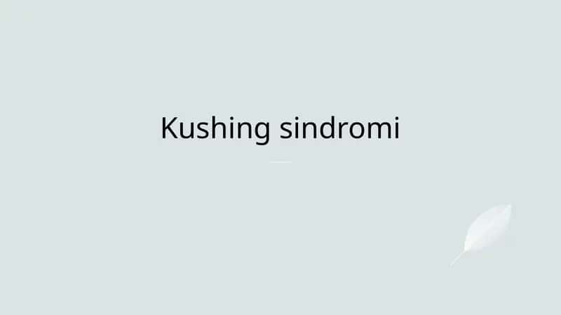 Kushing sindromi 1