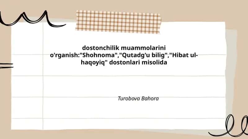 Shohnoma, Qutadg'u bilig, Hibat ul-haqoyiq 1