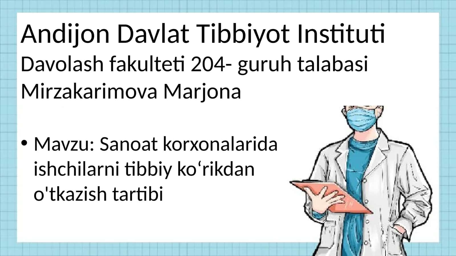 Sanoat korxonalarida ishchilarni tibbiy ko‘rikdan o'tkazish tartibi 1
