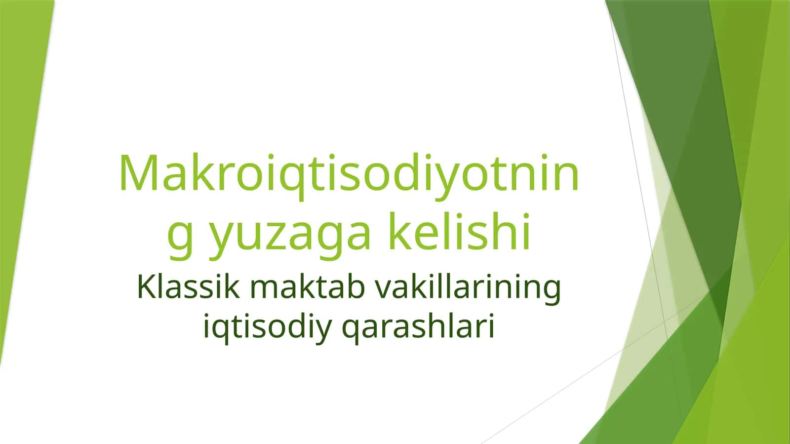 Makroiqtisodiyotning yuzaga kelishi 1