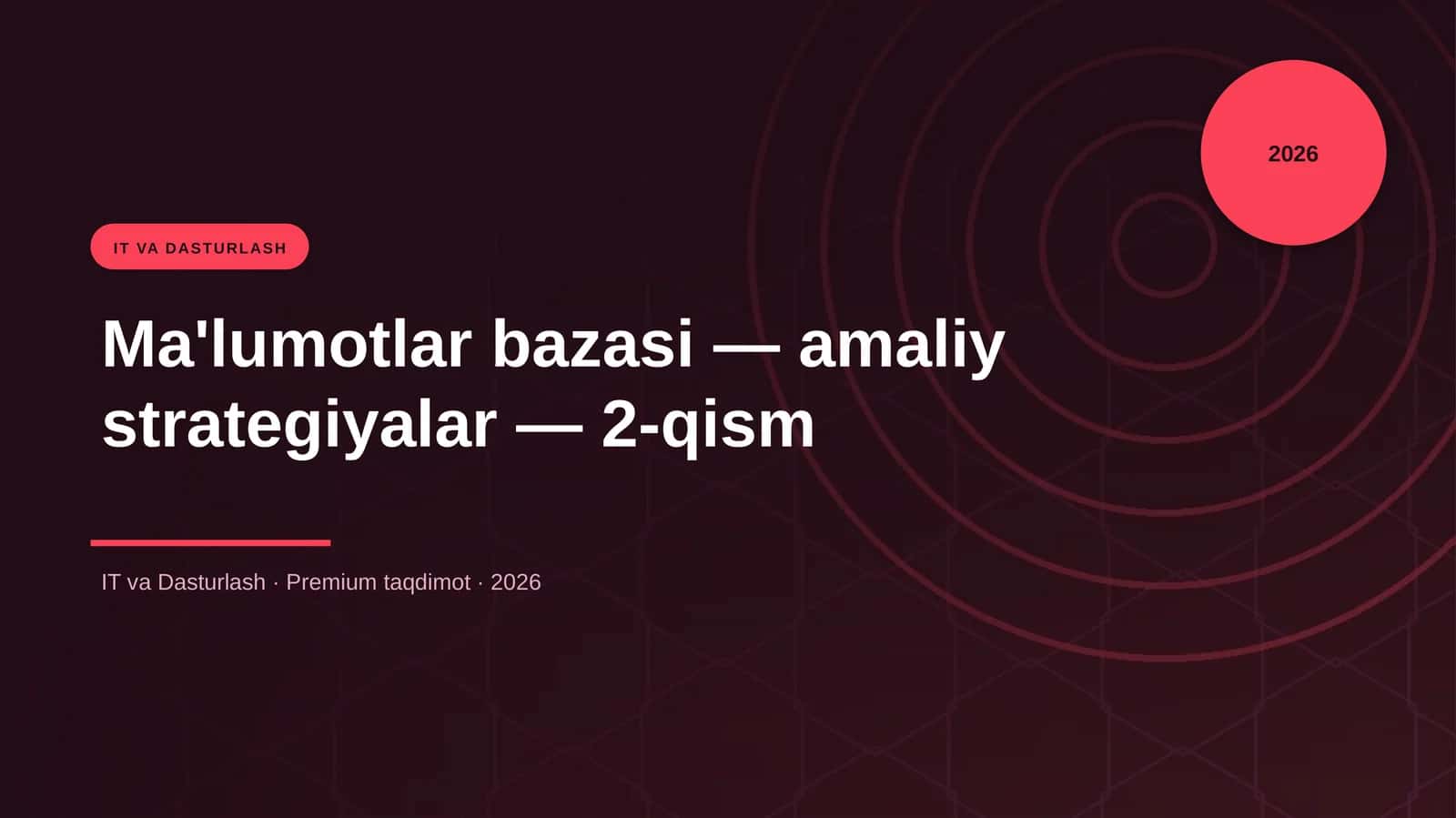 Ma'lumotlar bazasi — amaliy strategiyalar — 2-qism 1