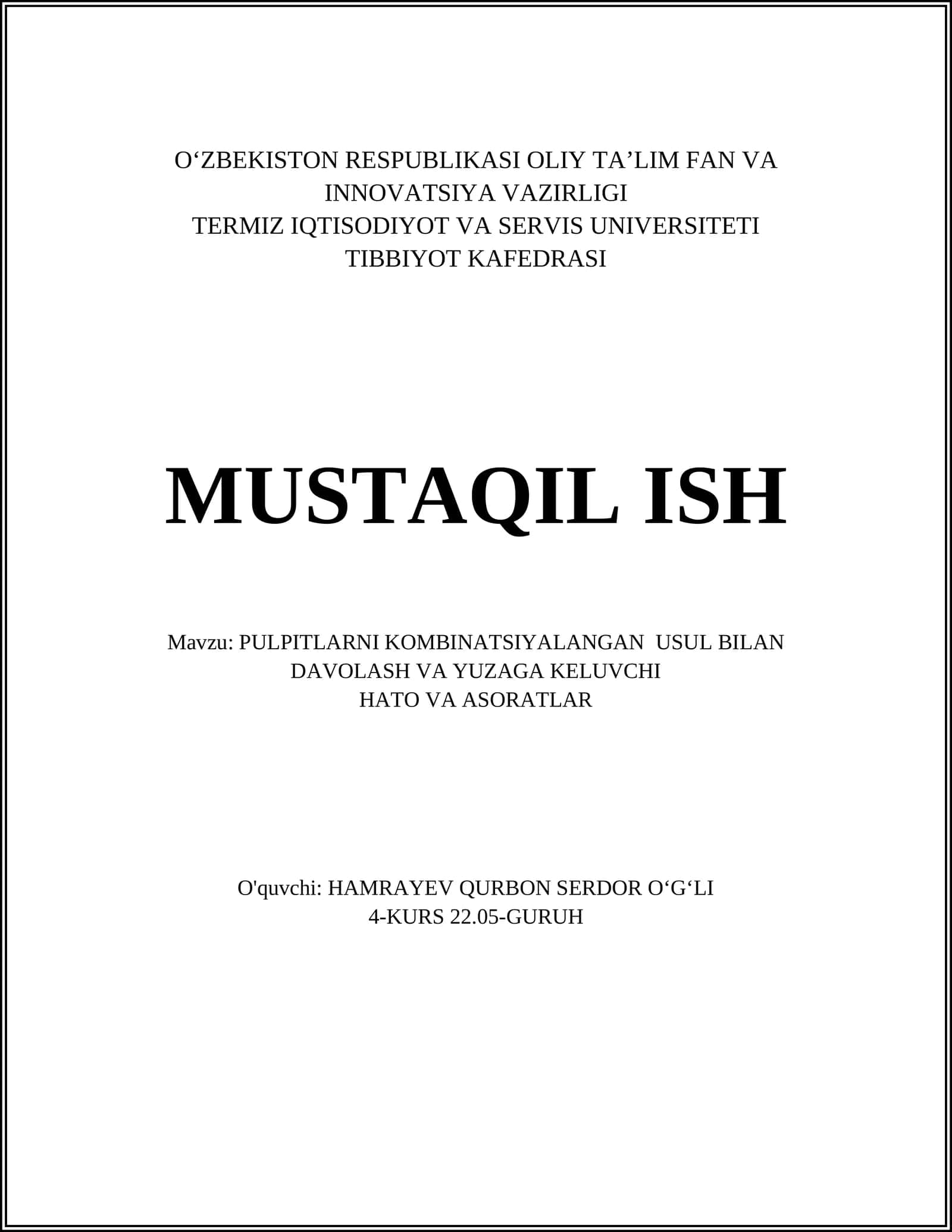 PULPITLARNI KOMBINATSIYALANGAN USUL BILAN DAVOLASH VA YUZAGA KELUVCHI HATO VA ASORATLAR 1