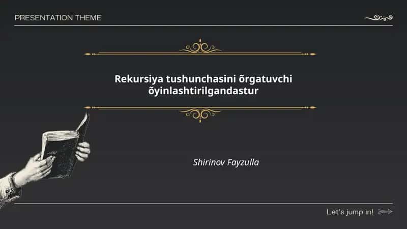 Rekursiya tushunchasini õrgatuvchi õyinlashtirilgandastur 1