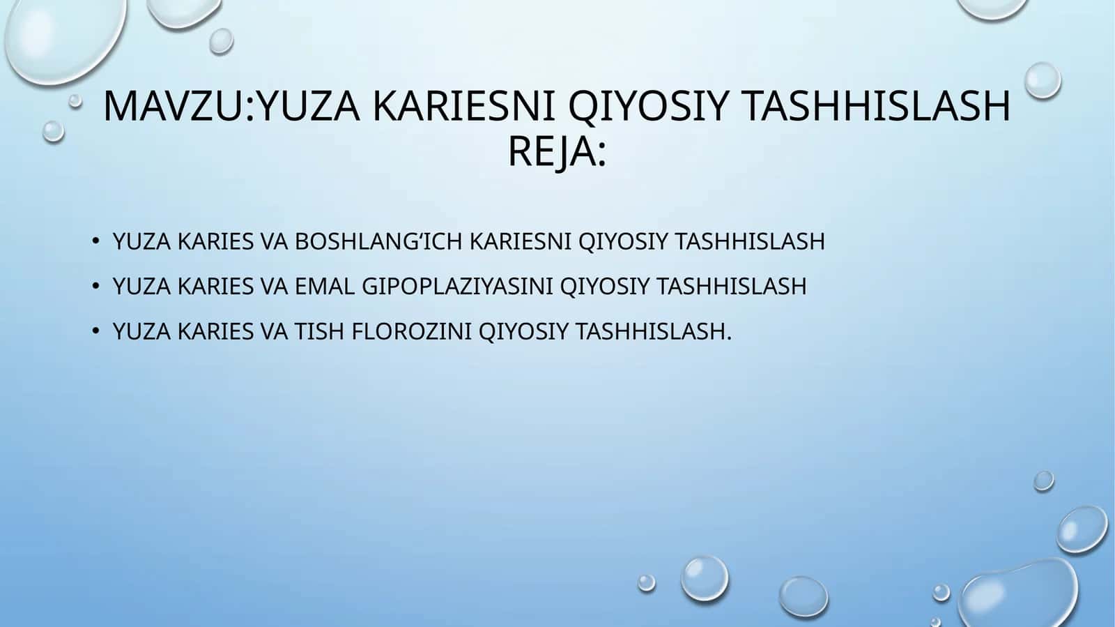 YUZA KARIES VA BOSHLANG‘ICH KARIESNI QIYOSIY TASHHISLASH 1