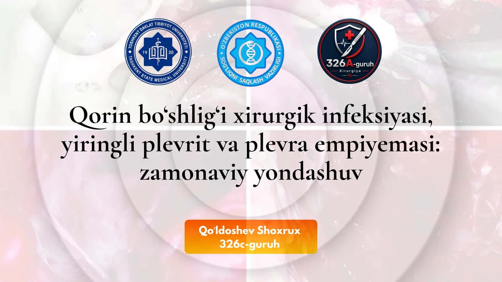 Qorin bo‘shlig‘i xirurgik infeksiyasi, yiringli plevrit va plevra empiyemasi: zamonaviy yondashuv 1