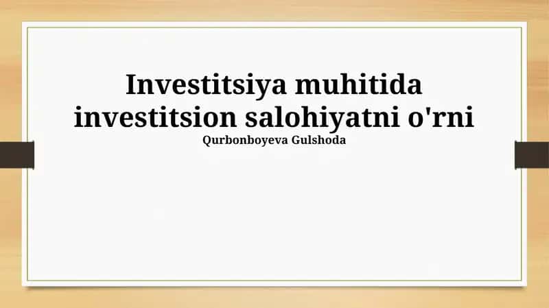 Investitsiya muhitida investitsion salohiyatni o'rni 1