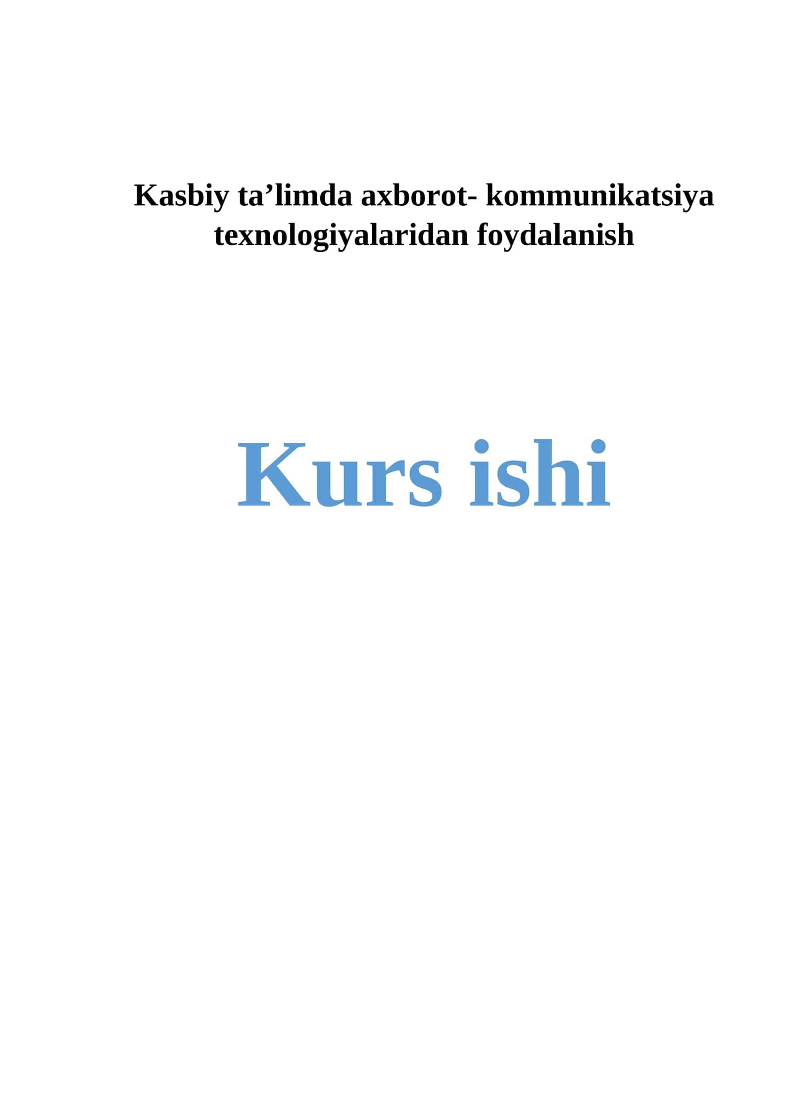 Kasbiy ta’limda axborot-kommunikatsiya texnologiyalaridan foydalanish 1