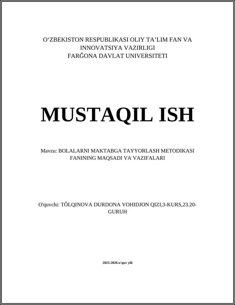 BOLALARNI MAKTABGA TAYYORLASH METODIKASI FANINING MAQSADI VA VAZIFALARI 1
