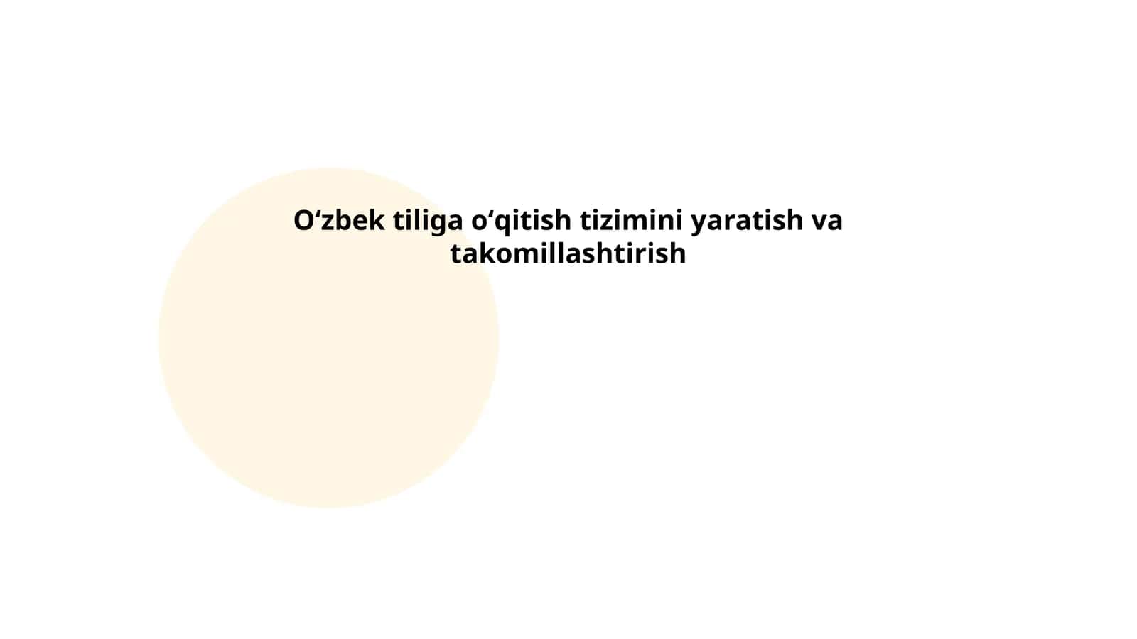 Oʻzbek tiliga oʻqitish tizimini yaratish va takomillashtirish 1