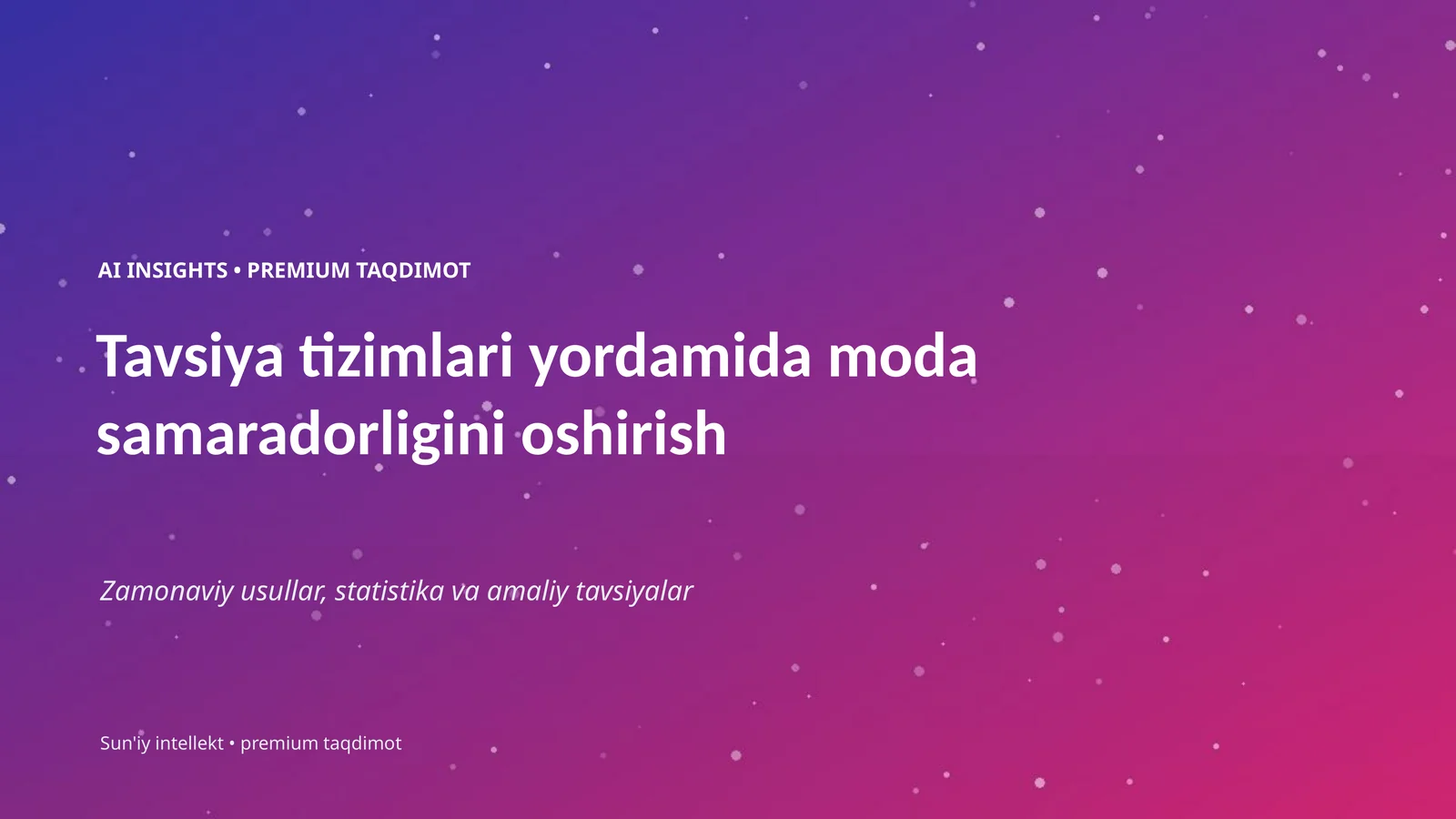AI INSIGHTS • PREMIUM TAQDIMOT 1