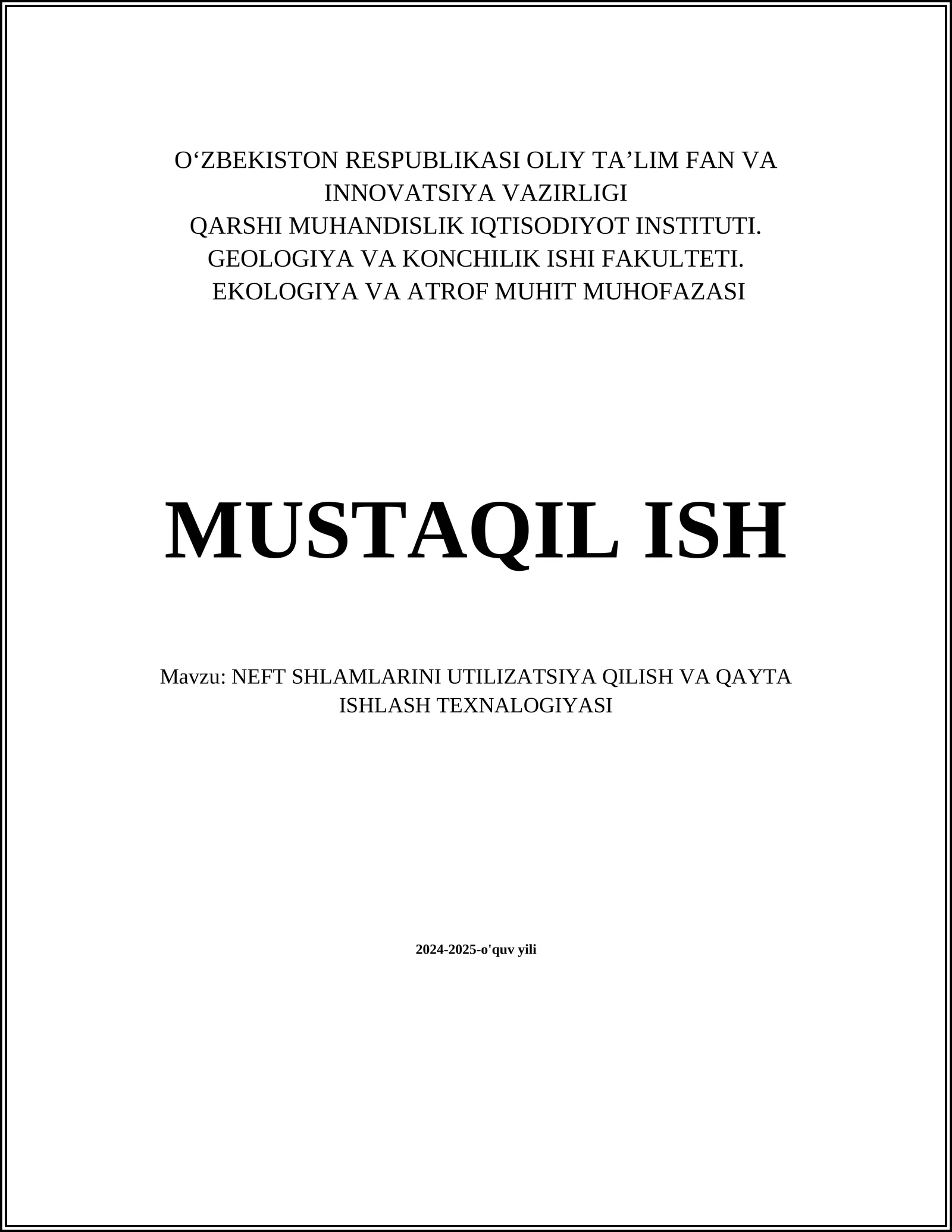 NEFT SHLAMLARINI UTILIZATSIYA QILISH VA QAYTA ISHLASH TEXNALOGIYASI 1