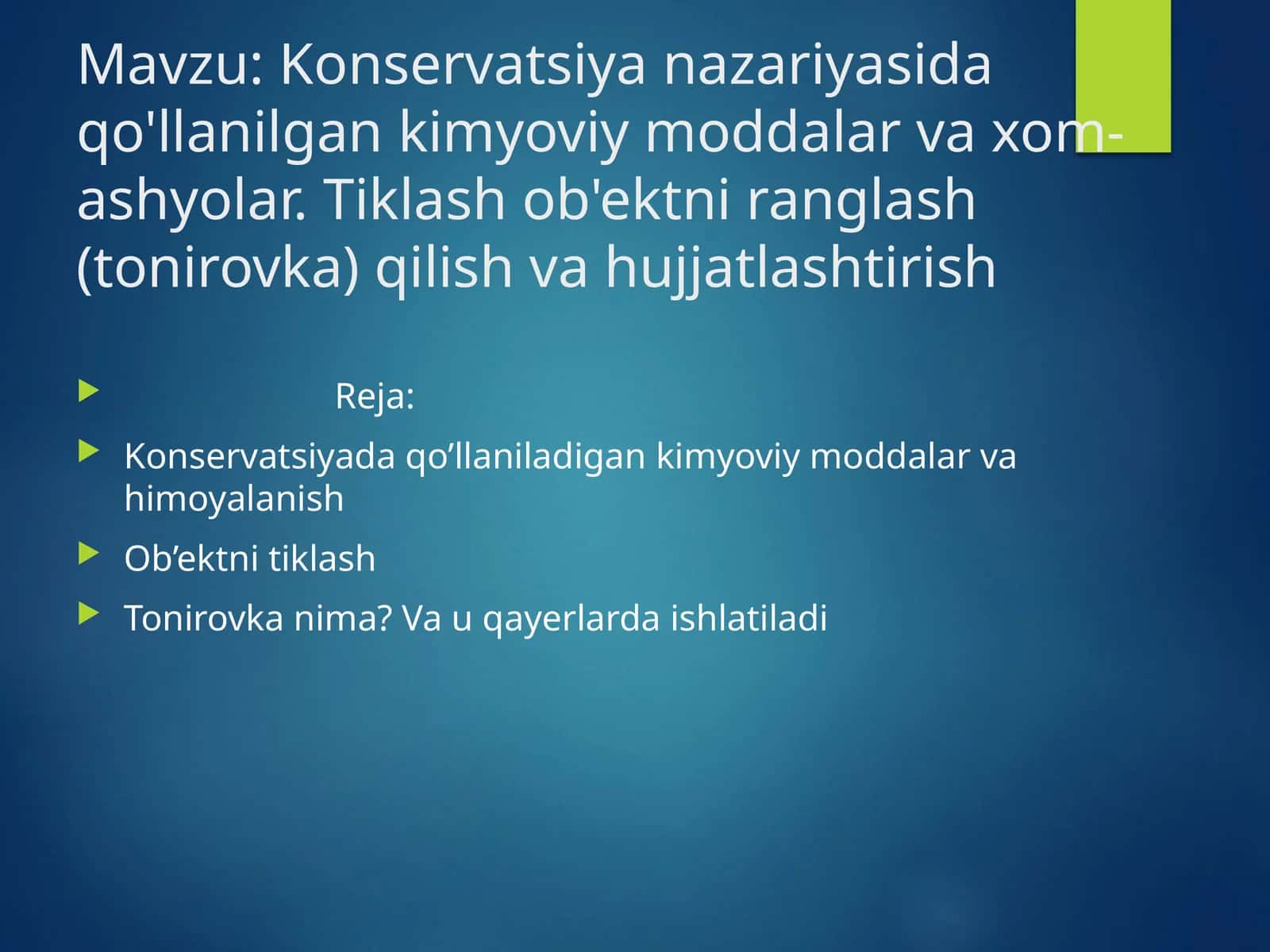 Konservatsiya nazariyasida qo'llanilgan kimyoviy moddalar va xom-ashyolar. Tiklash ob'ektni ranglash (tonirovka) qilish va hujjatlashtirish 1