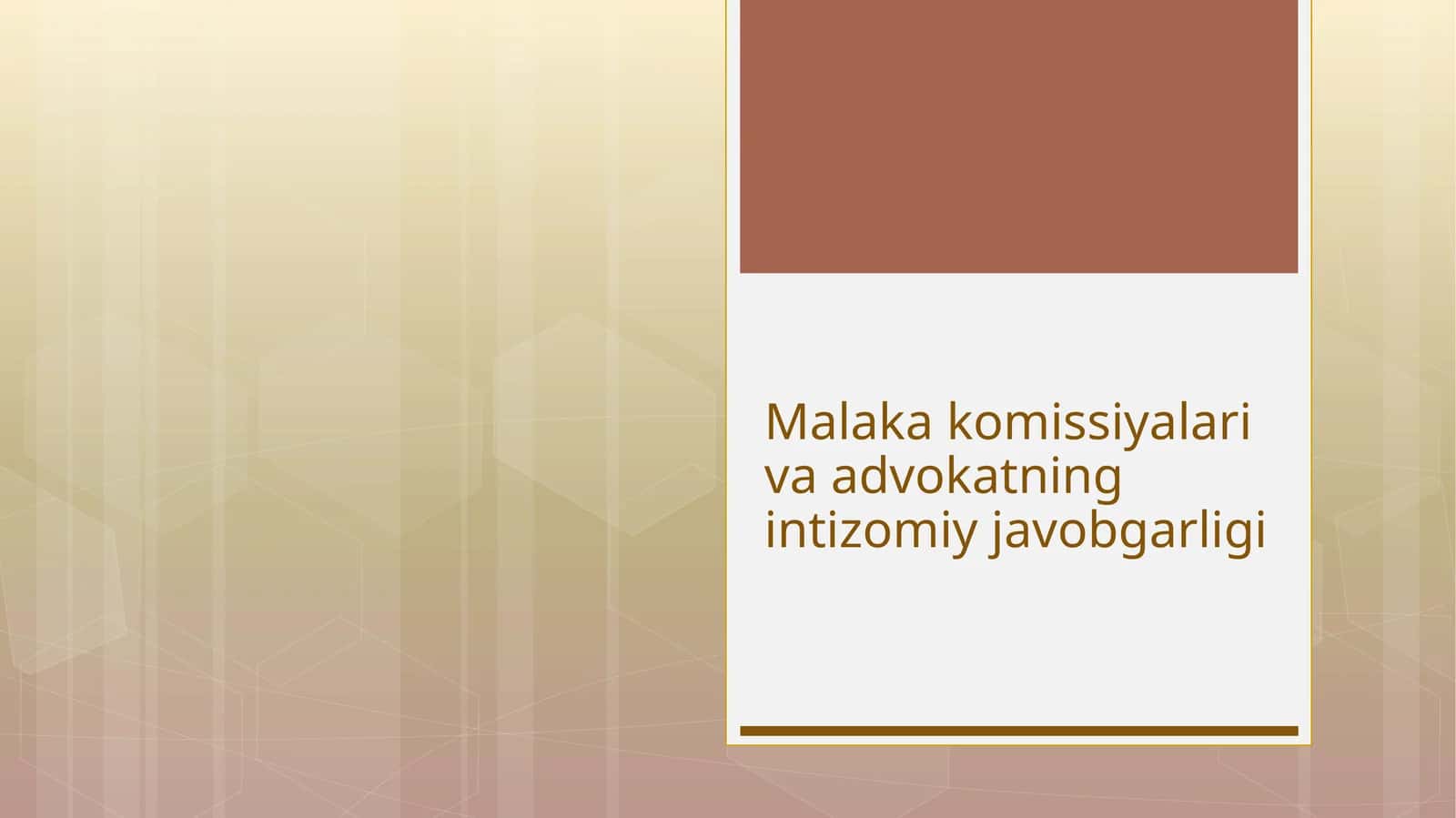 Malaka komissiyalari va advokatning intizomiy javobgarligi 1