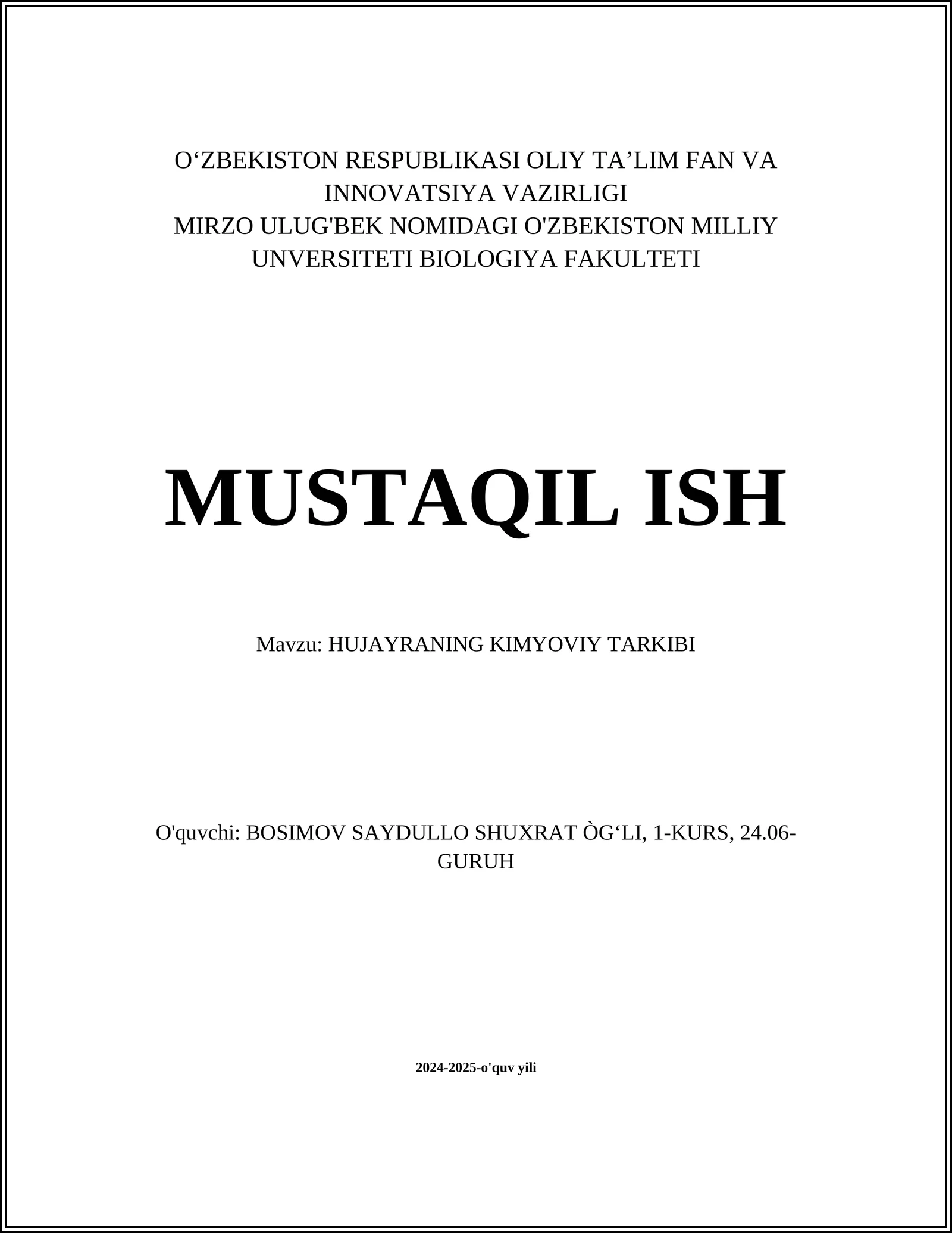 MUSTAQIL ISH Mavzu: HUJAYRANING KIMYOVIY TARKIBI 1