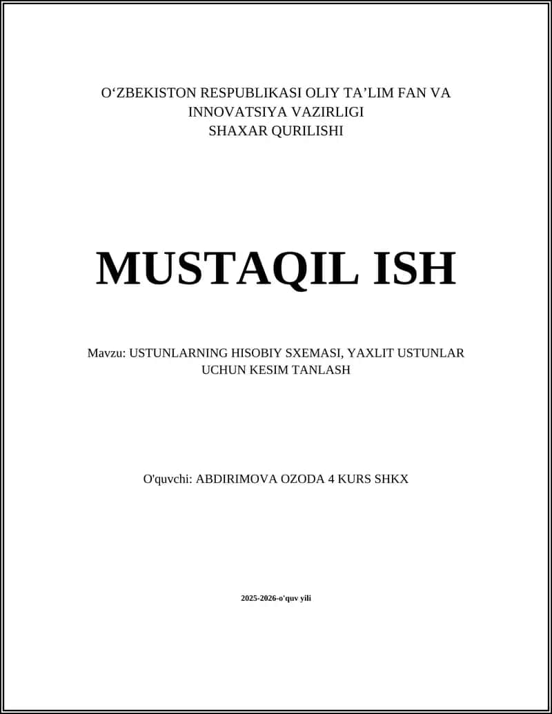 Ustunlarning Hisobiy Sxemasi: Aksial va Eksantrik Yuklamalar 1